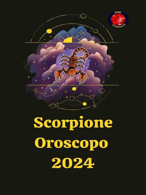 Title details for Scorpione Oroscopo  2024 by Alina A Rubi - Wait list